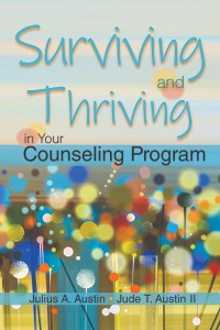 Surviving and Thriving in Your Counseling Program